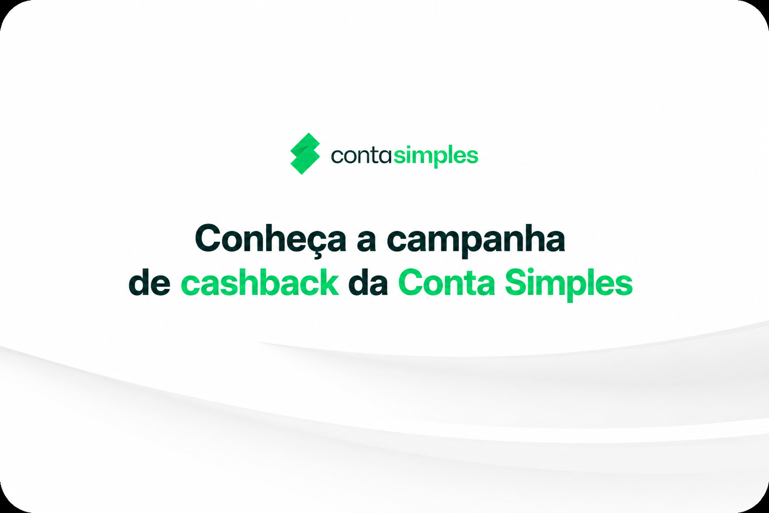 Conheça a campanha de cashback da Conta Simples